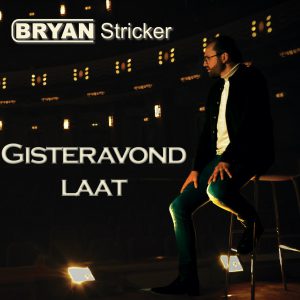 Bryan Sticker - Gisteravond Laat