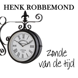 Henk Robbemond - Zonde Van De Tijd