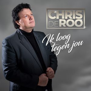 Chris De Roo - Ik Loog Tegen Jou