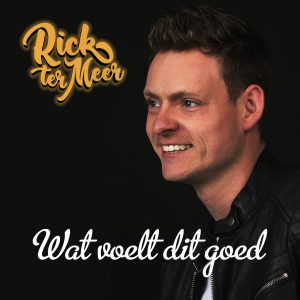 Rick Ter Meer - Wat Voelt Dit Goed
