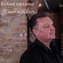 Richard Ten Over - Jij Bent Mijn Leven