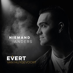 Evert van Huygevoort - Niemand Anders