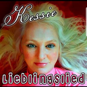 Kessie - Liebilingslied