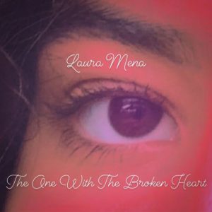 Laura Mena - The one with the broken heart