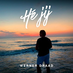 Werner Draad - Hé Jij