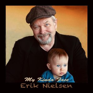 Erik Nielsen - My Kinda Face