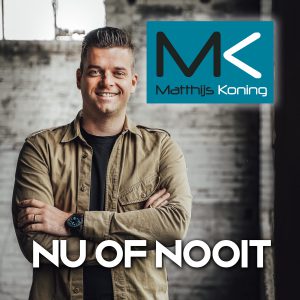 Matthijs Koning - Nu Of Nooit