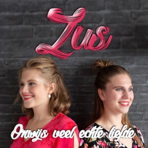 Zus - Onwijs Veel Echte Liefde